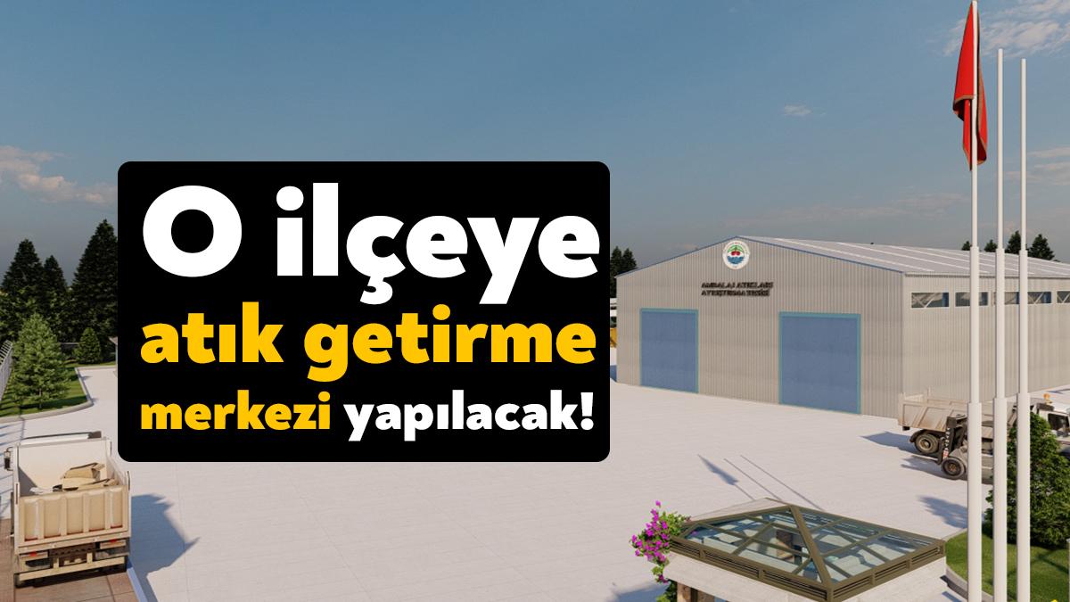 Dilovası Belediyesi 1. Sınıf Atık Getirme Merkezi Yapım İşi için