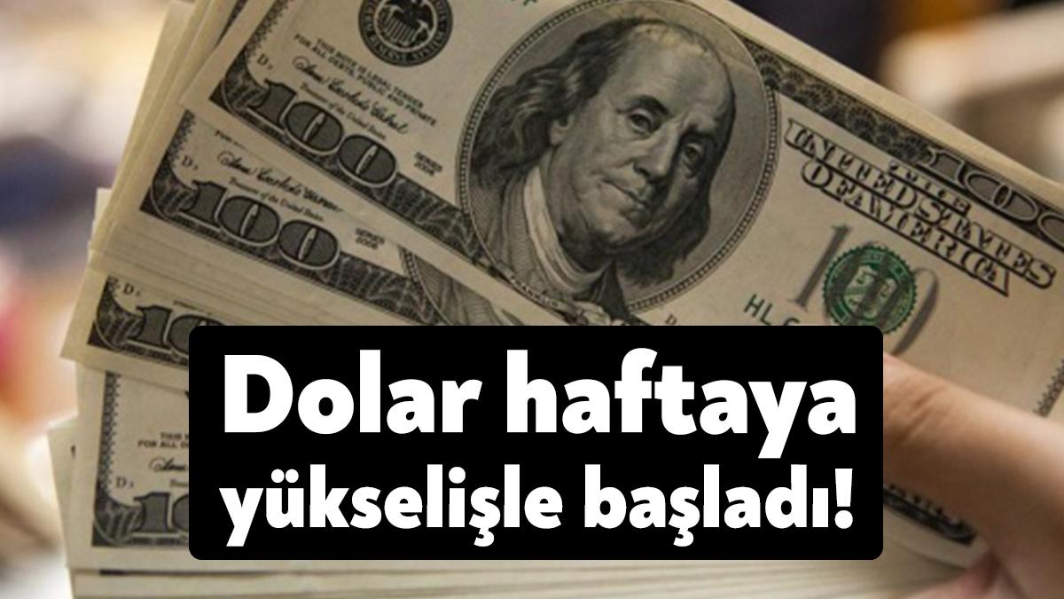 Dolar ile ilgili son dakika gelişmeleri haftanın ilk işlem günü