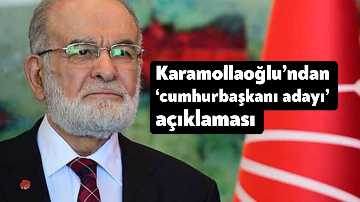 Saadet Partisi Genel Başkanı Temel Karamollaoğlu, 6'lı masanın cumhurbaşkanı adayının