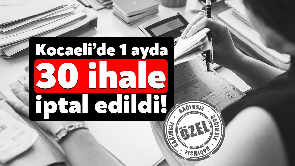 Kocaeli’de Ekim ayında 30 ihale çeşitli nedenlerden dolayı iptal edilirken