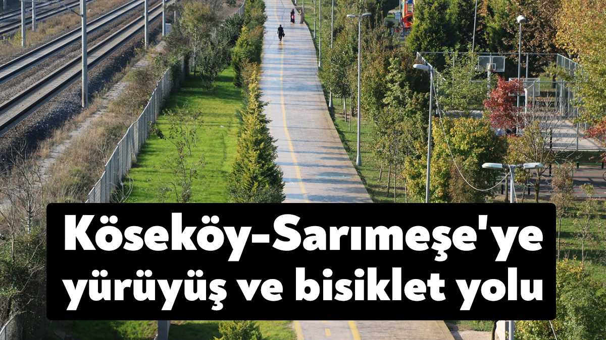 Kocaeli Büyükşehir Belediyesi tarafından Kartepe’de Köseköy ve Sarımeşe arasında yapılan