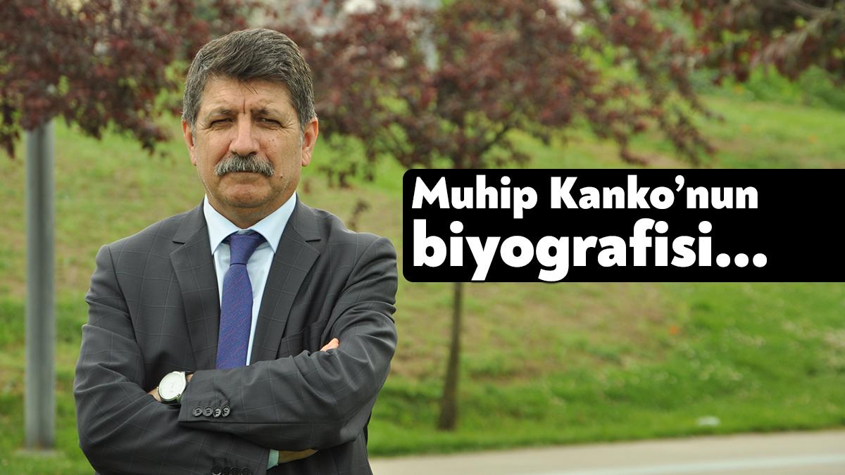 CHP önceki dönem İl Yönetim Kurulu Üyesi Muhip Kanko kimdir