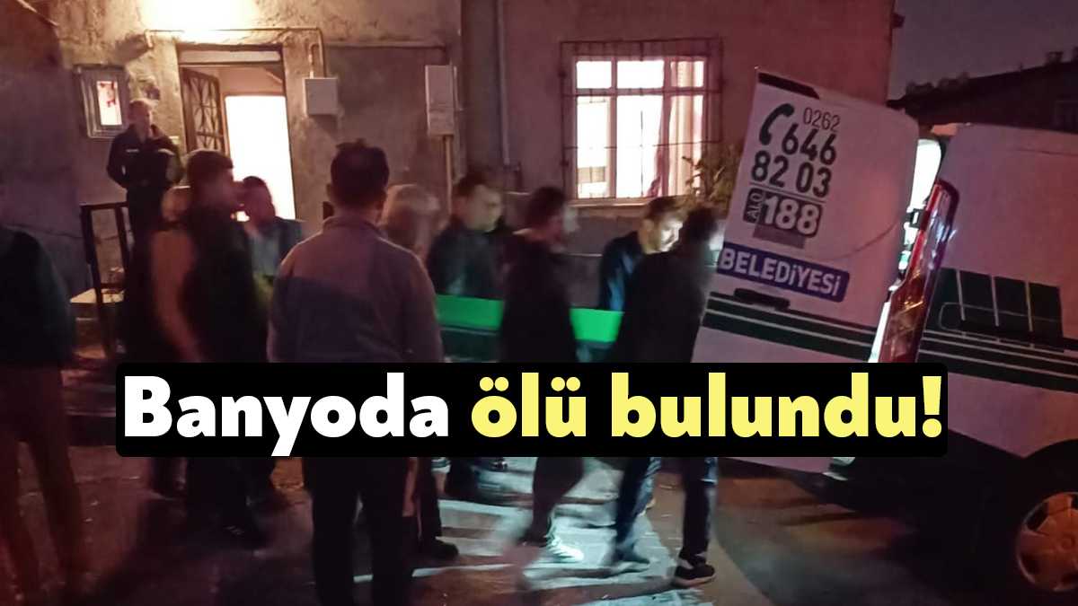 Kocaeli'nin Gebze ilçesinde yalnız yaşayan 80 yaşındaki adam evinin banyosunda