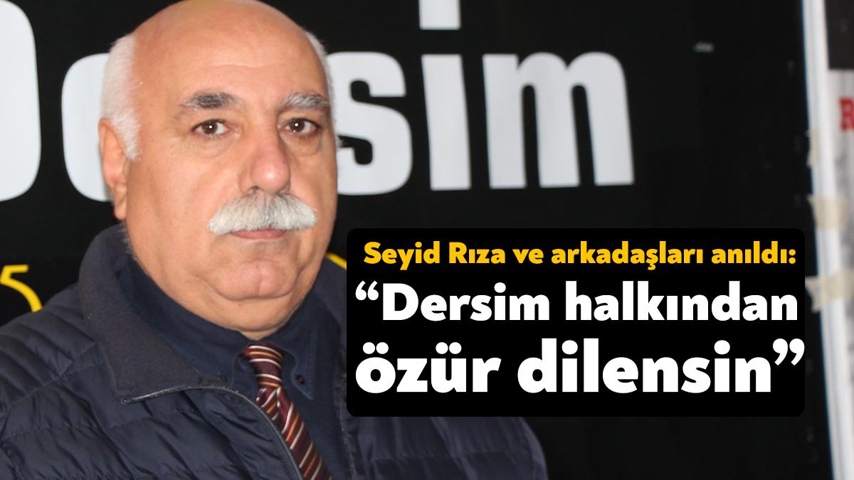 1937 yılında idam edilen Seyid Rıza ve arkadaşları için bugün