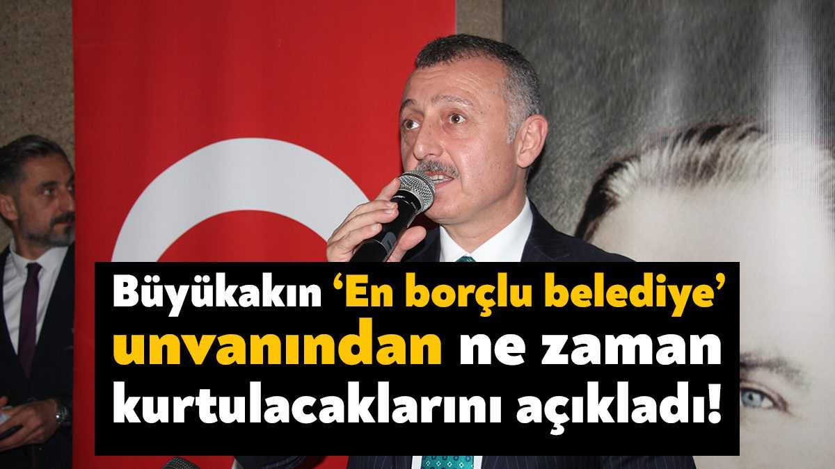 Kocaeli Büyükşehir Belediye Başkanı Tahir Büyükakın, “Bizim hazineye olan borcumuz