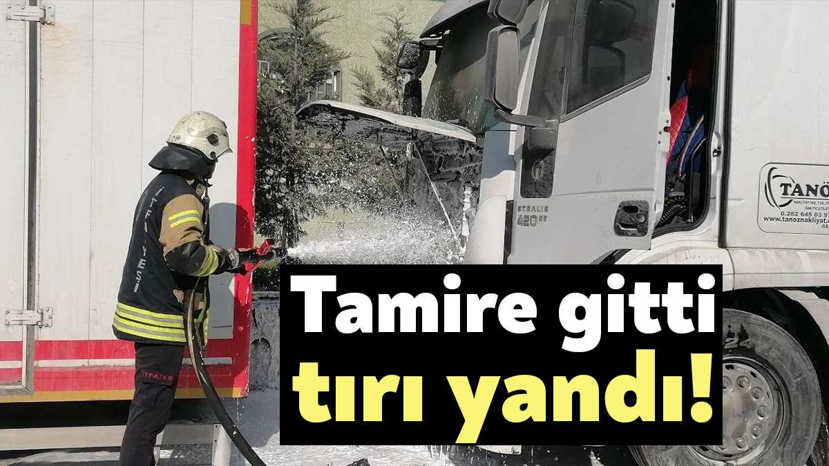 Kocaeli’nin Gebze ilçesinde tamire getirilen tırın kupa kısmında yangın çıktı.