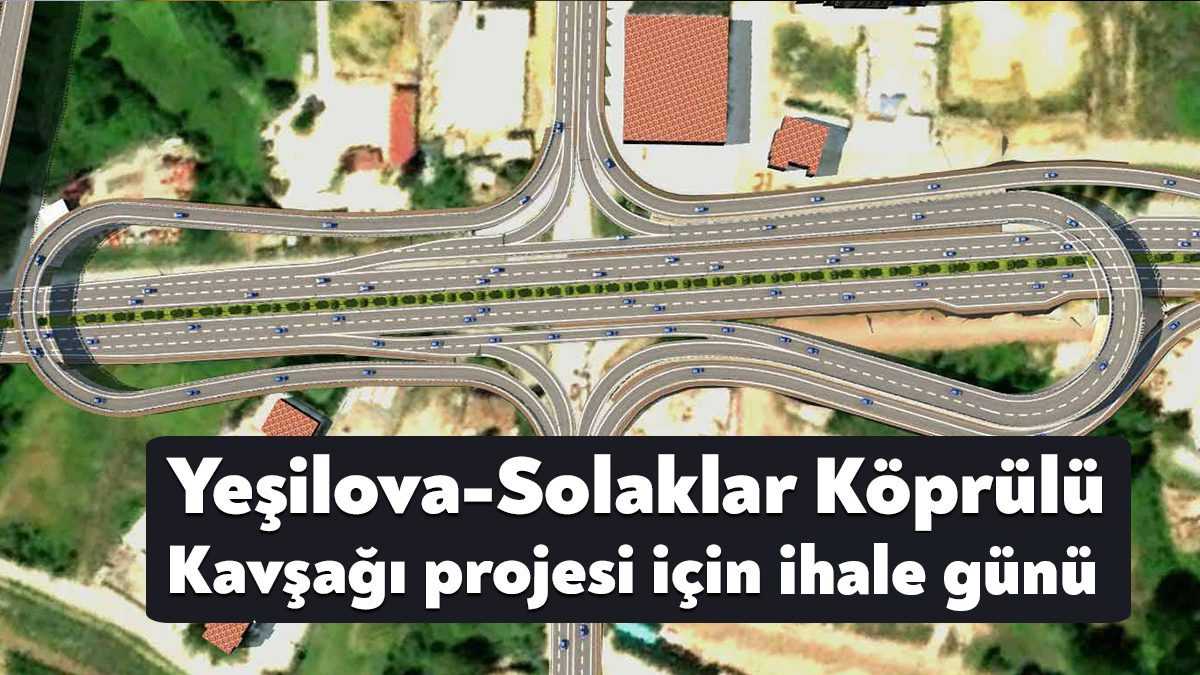 Kocaeli Büyükşehir Belediyesi, Yeşilova-Solaklar Köprülü Kavşağı Yol Yapımı Projesi yapım