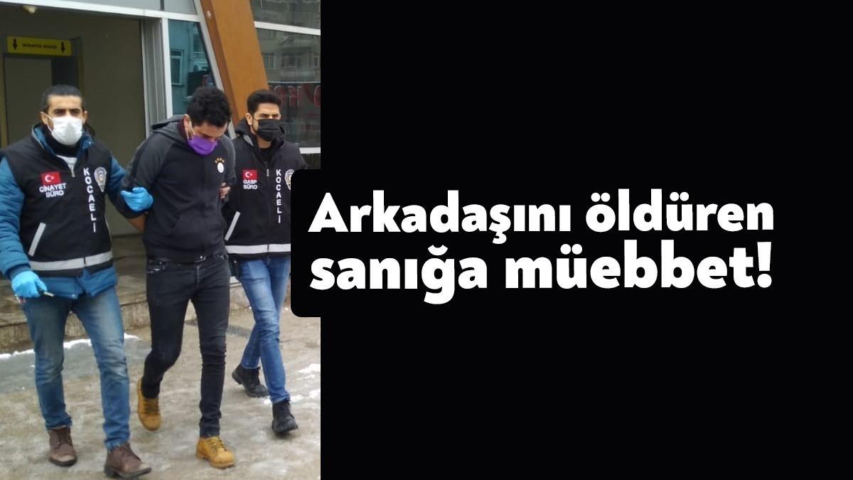Kocaeli'de arkadaşını öldürdüğü gerekçesiyle yargılanan sanıklardan birinin beraatine, diğerinin ise