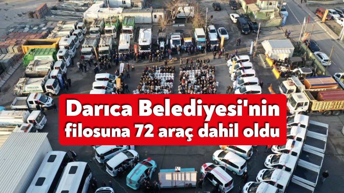 Kiralama yerine satın alma yöntemine geçen Darıca Belediyesi, 72 araç