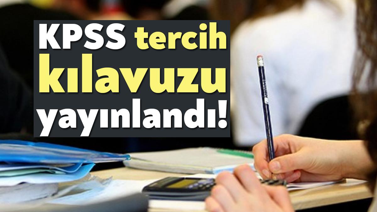 KPSS tercih kılavuzu ÖSYM tarafından ortaöğretim, önlisans ve lisans mezunları