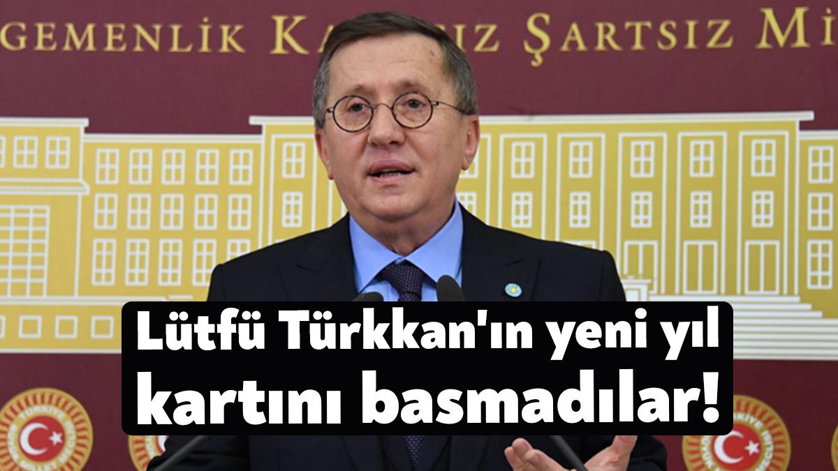 İYİ Parti Kocaeli Milletvekili Lütfü Türkkan'ın yeni yıl kutlaması için