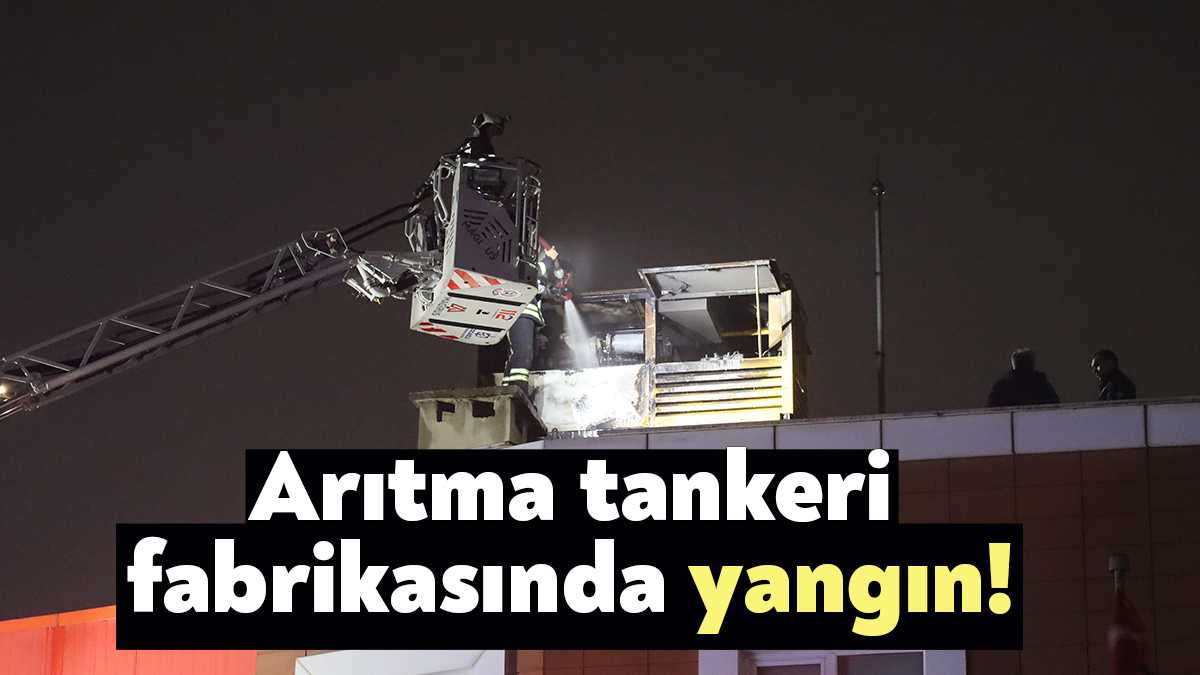 Kocaeli’nin Gebze ilçesinde arıtma tankeri imalatı yapan bir fabrikanın çatısında