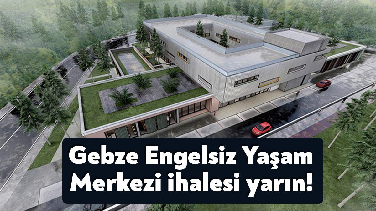 Gebze Engelsiz Yaşam Merkezi'nin ihalesi için önceden belirlenen tarih geldi.