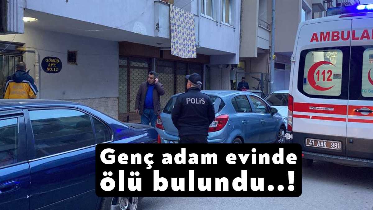 Kocaeli’de 39 yaşındaki adam evinde ölü bulundu.