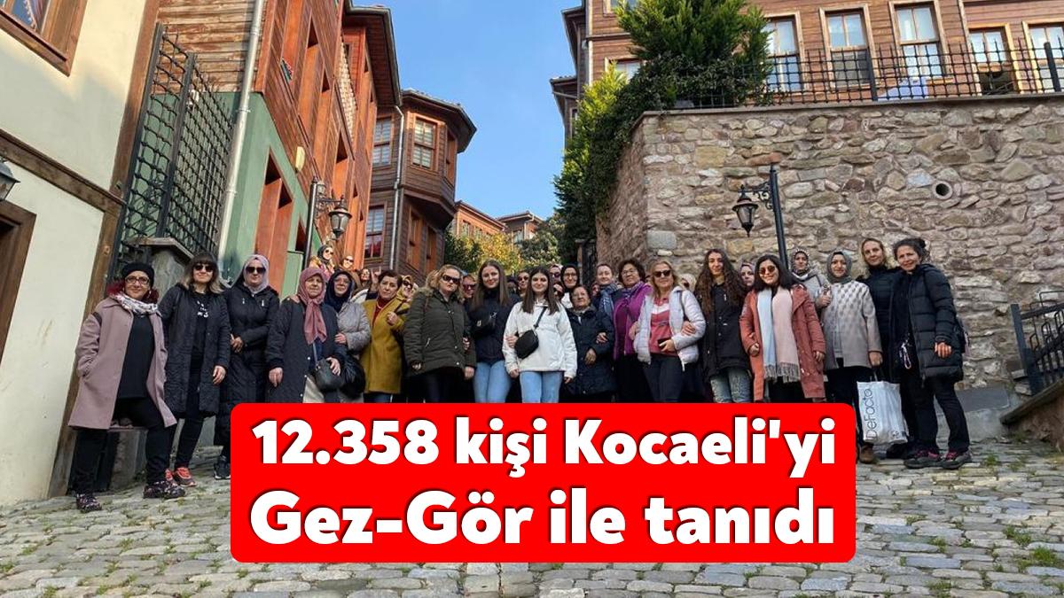 Büyükşehir’in Gez-Gör Projesi kapsamında 2022 yılında 12.358 kişi Kocaeli’nin güzelliklerini