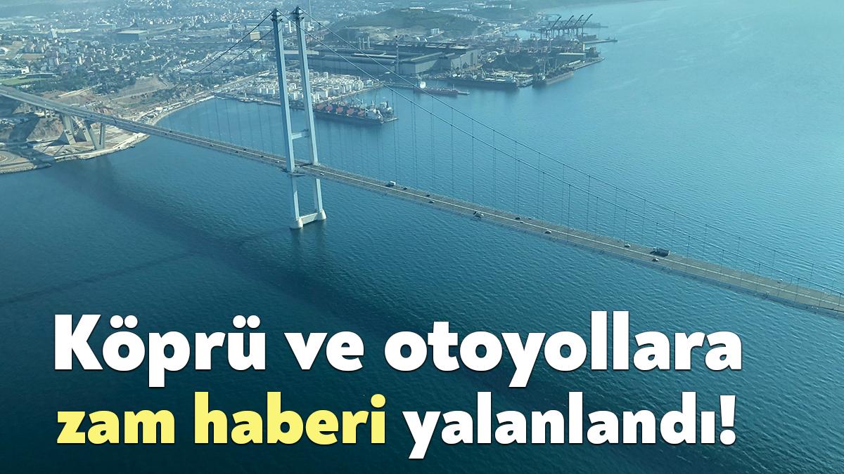 Karayolları Genel Müdürlüğü köprü ve otoyol geçiş ücretlerine 2023 yılında