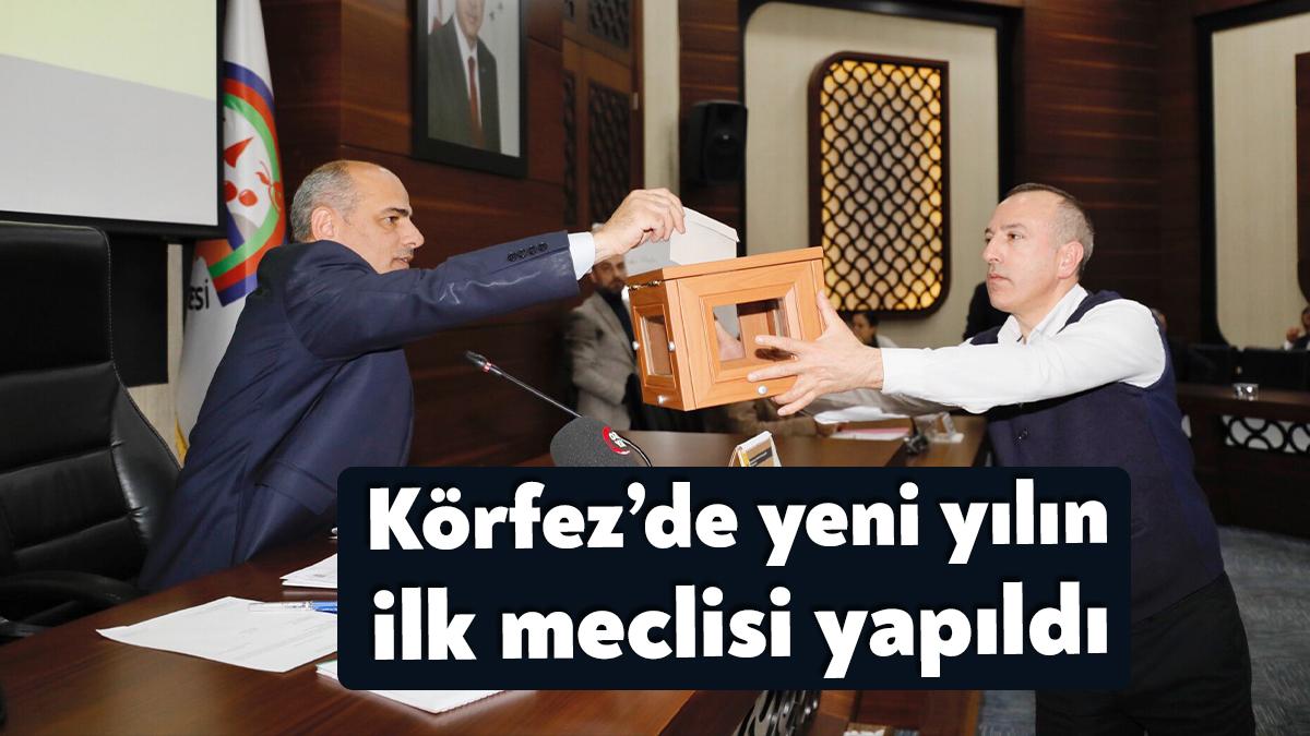 Körfez Belediyesi’nin 2023 yılının ilk Meclis Toplantısı Başkan Şener Söğüt