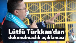 Lütfü Türkkan’dan dokunulmazlık açıklaması