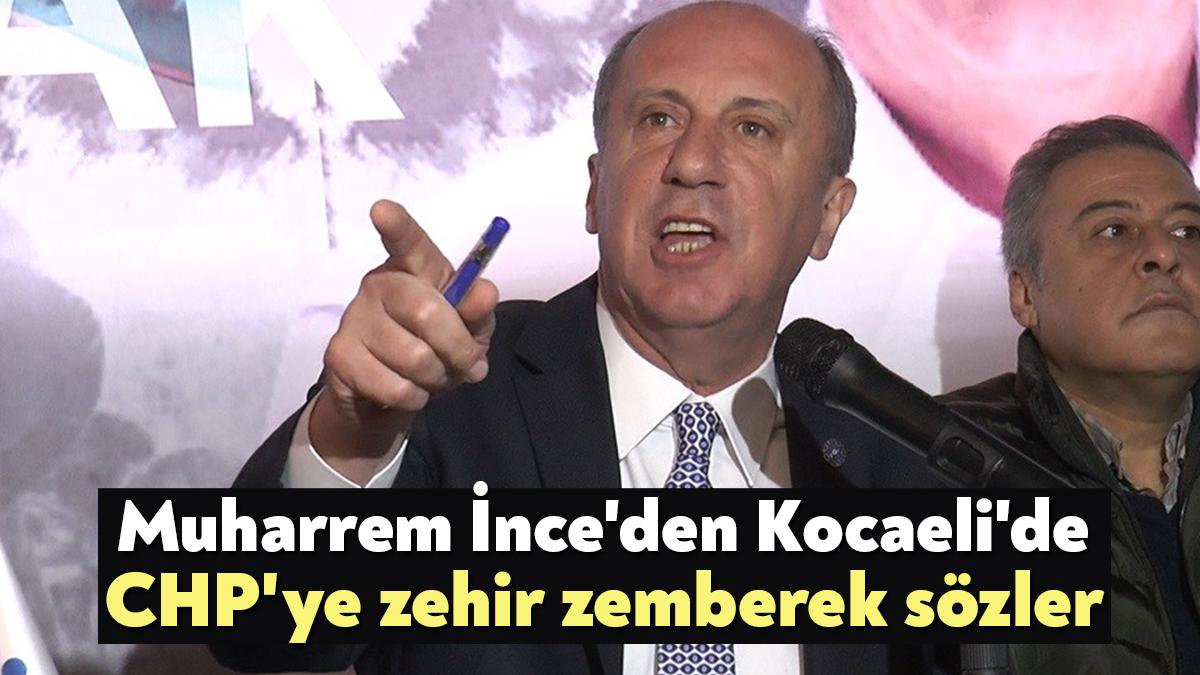 Memleket Partisi Genel Başkanı Muharrem İnce, CHP’yi sert sözlerle