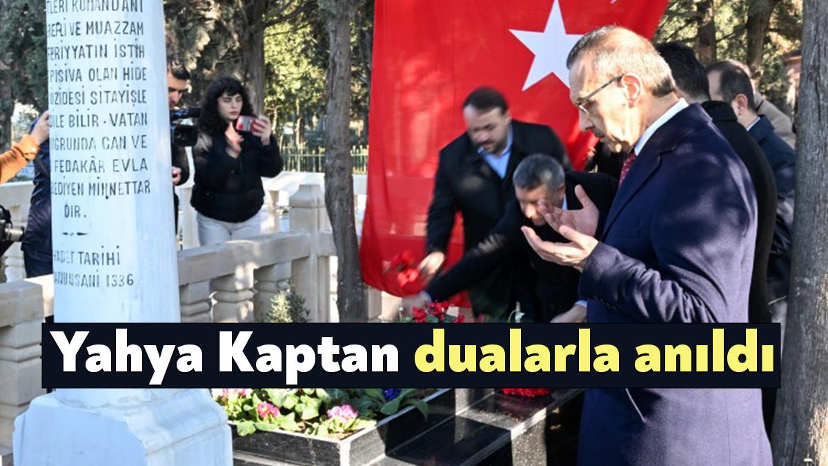 Kuvâ-yi Milliye kahramanlarından ve Kurtuluş Savaşı şehitlerinden Yahya Kaptan'ın şehadetinin