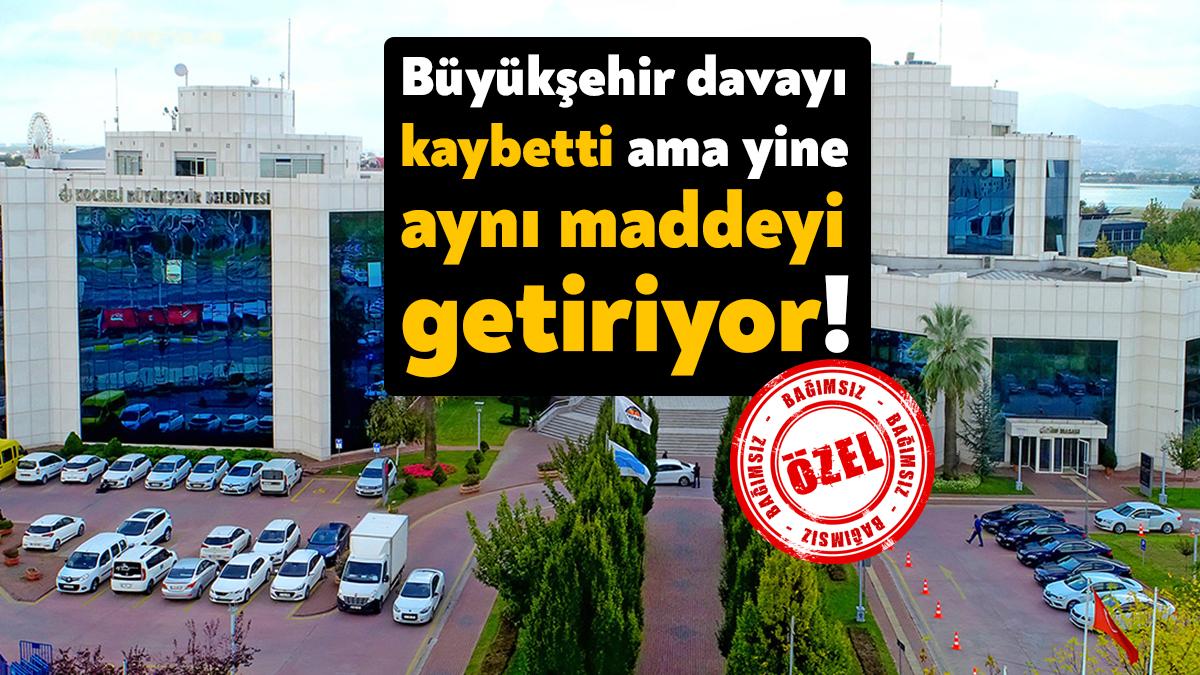 Kocaeli Büyükşehir Belediyesi ocak ayı meclis toplantısında daha önce mahkeme