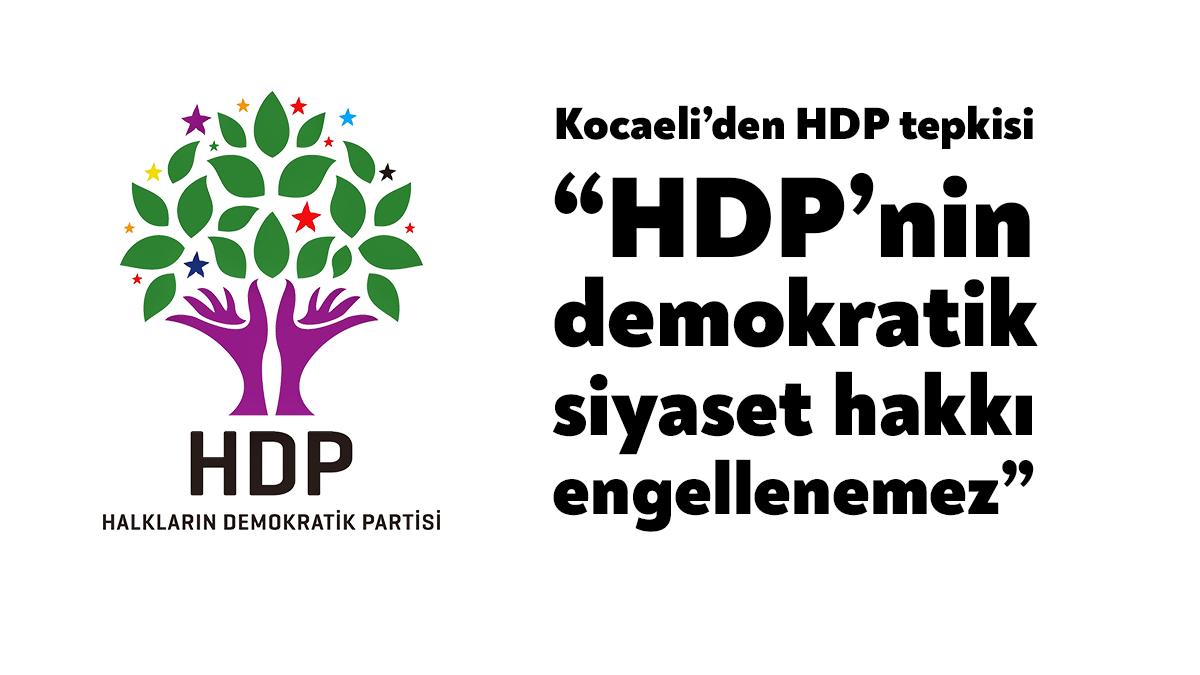 Kocaeli Demokrasi Girişimi HDP ile ilgili yaptığı açıklamada, “HDP’nin demokratik