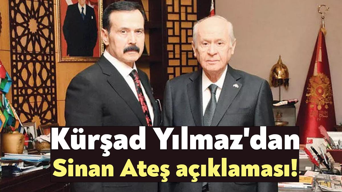 Ülkü Ocakları eski Genel Başkanı Sinan Ateş suikastına ilişkin Kürşad