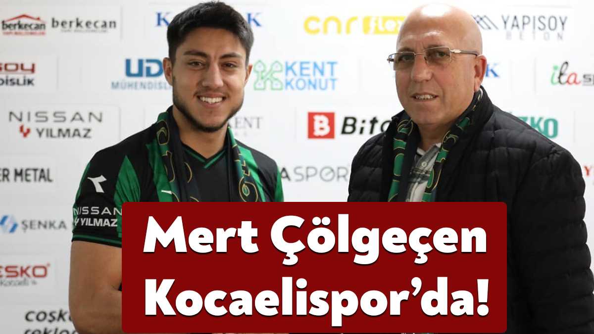 Kocaelispor, 21 yaşındaki orta saha oyuncusu Mert Çölgeçen ile 4.5