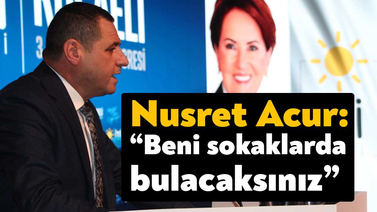 İYİ Parti Kocaeli İl Başkan Adayı Nusret Acur, yaptığı adaylık