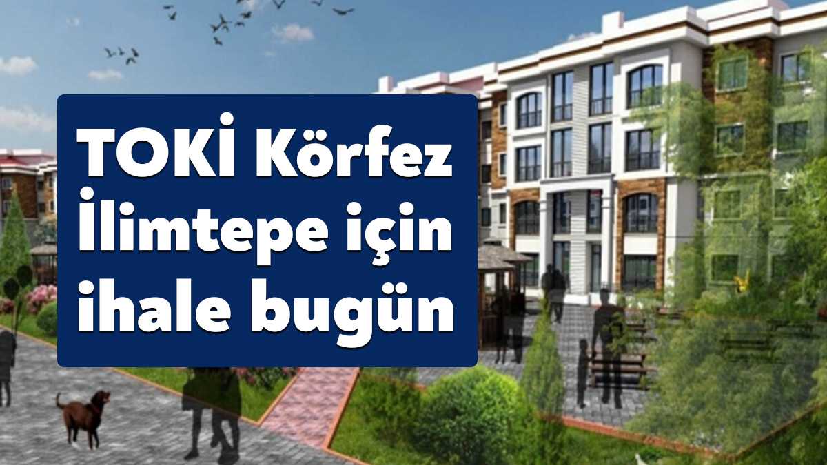 Körfez İlimtepe’ye yapılması planlanan bin 500 konutun ikinci etabı 1010