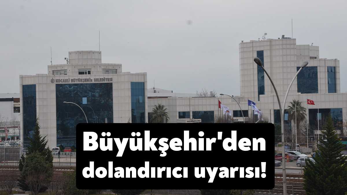Kocaeli Büyükşehir Belediyesi kurumsal kimliği kullanılarak dolandırıcılık yapılmasıyla ilgili bir