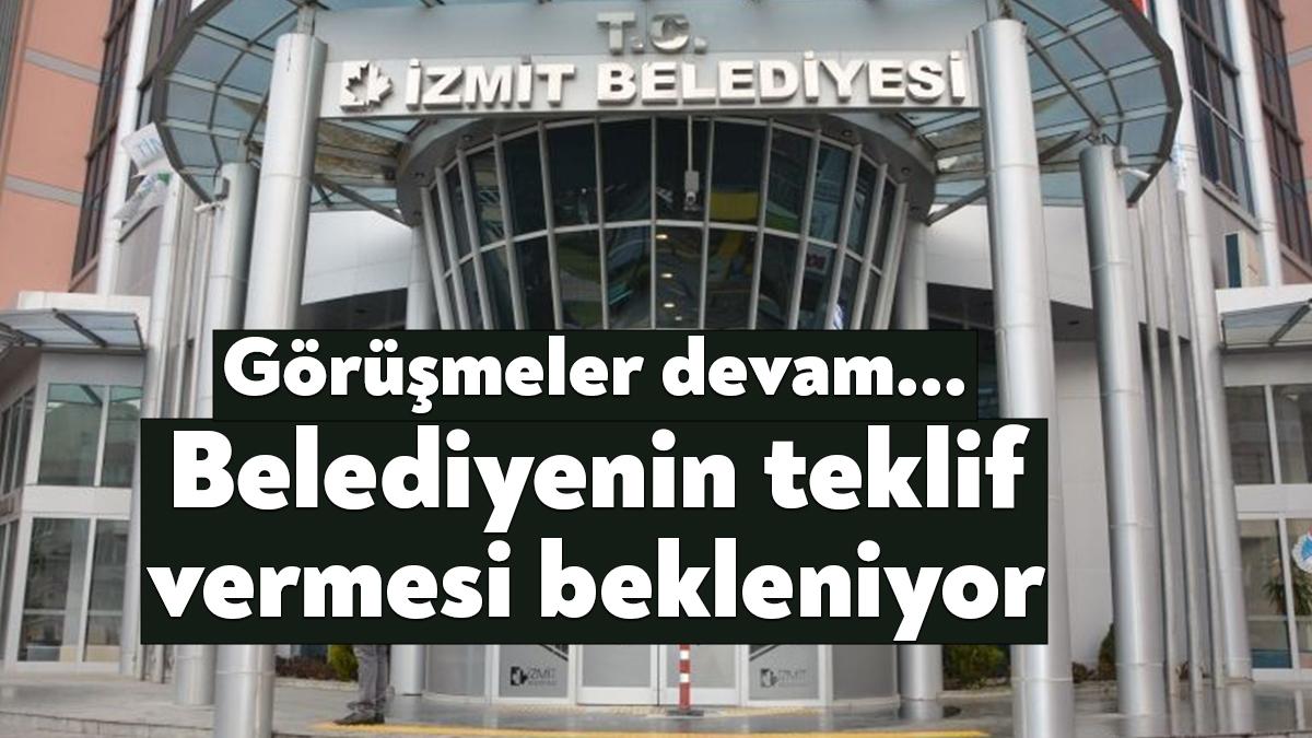 İzmit Belediyesi ile Genel İş Sendikası arasında 1.800 işçiyi ilgilendiren
