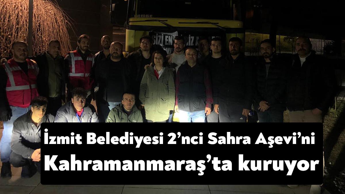 İzmit Belediyesi ekipleri, Hatay Defne’de kurdukları Sahra Aşevi ile günde