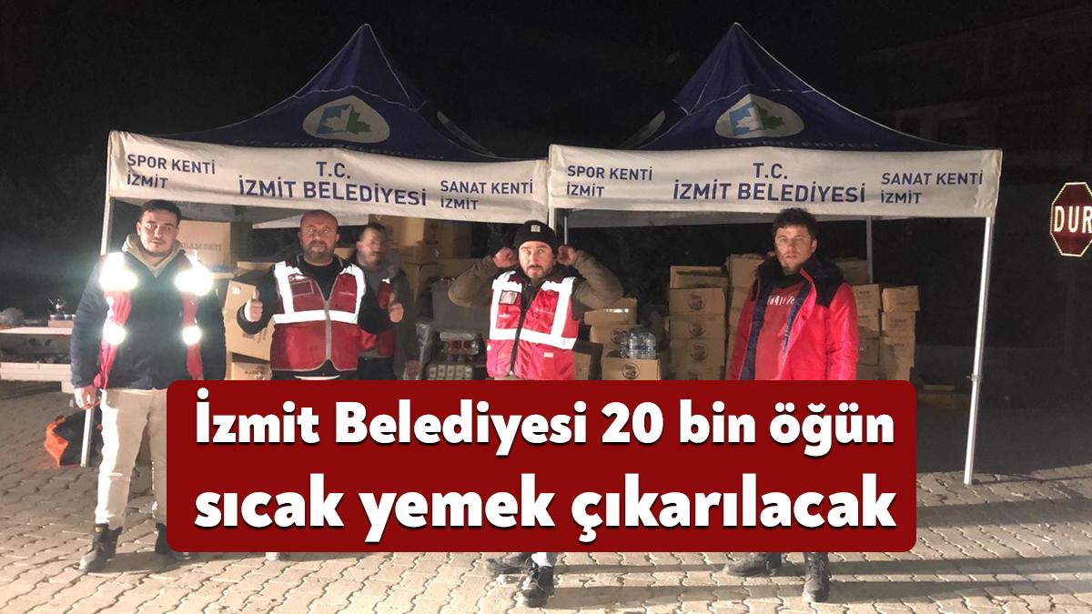İzmit Belediyesi Aşevi aşçıları ve yardımcı personelleri, Kahramanmaraş’ta meydana gelen
