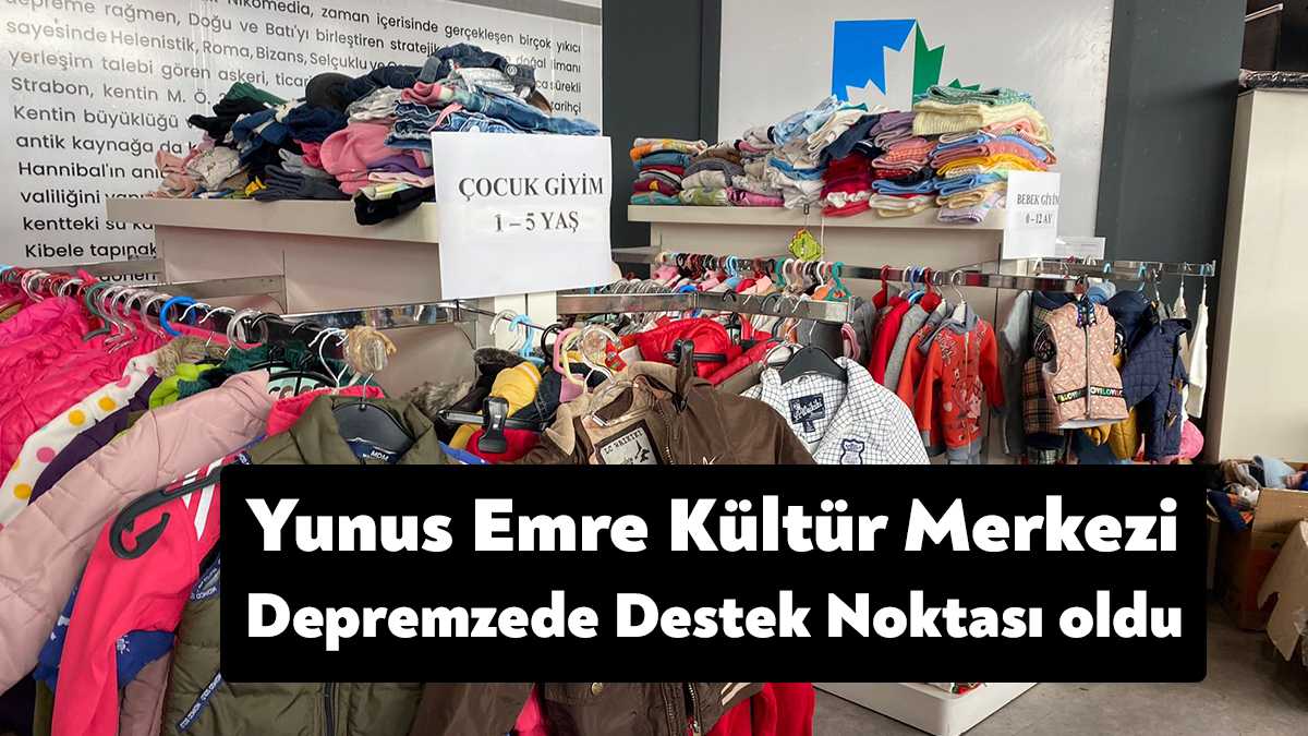 İzmit Belediyesi tarafından depremzede destek noktasına dönüştürülen Yunus Emre Kültür
