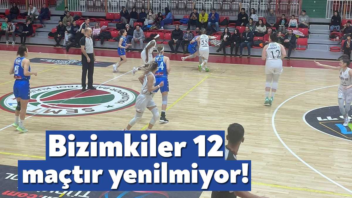 Kadınlar Basketbol 1. Ligi mücadelesinde deplasmanda Yalova VIP’i 71-61