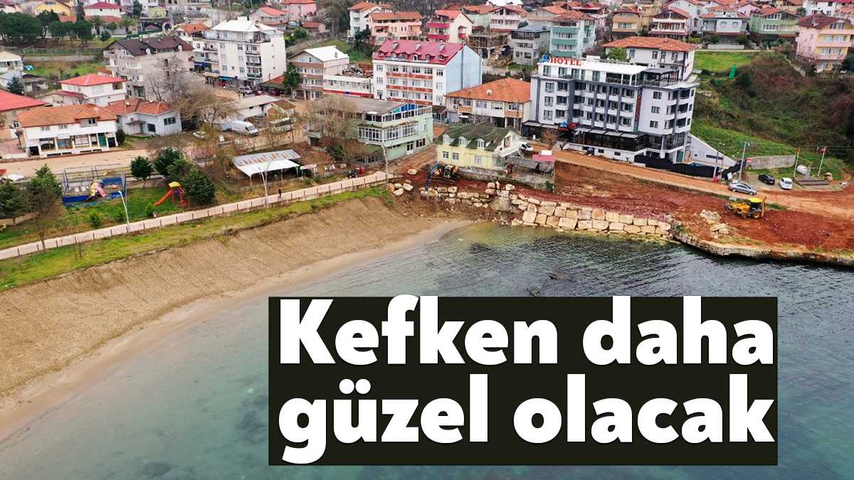 Kocaeli’nin gözde tatil beldelerinden biri olan Kandıra Kefken, Büyükşehir’in çalışmalarıyla
