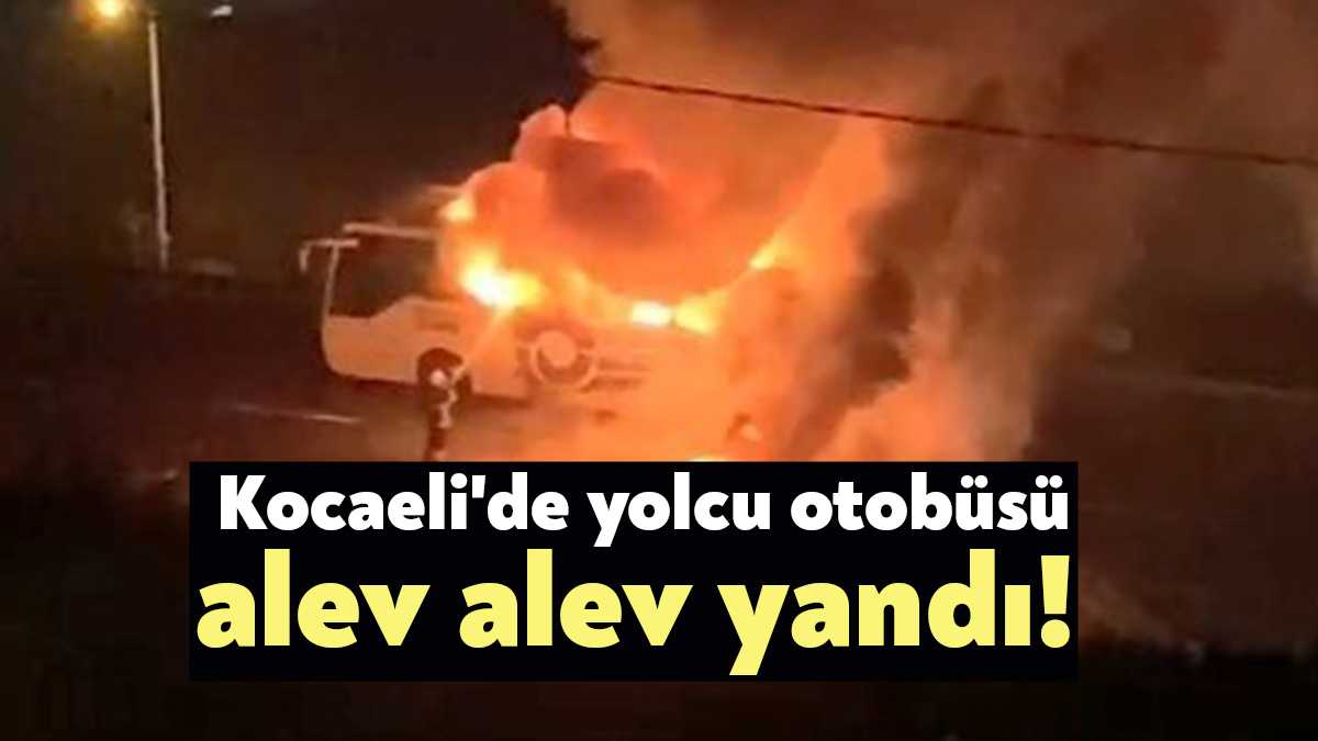 Kocaeli'nin Dilovası ilçesinde şehirlerarası yolcu otobüsünde yangın çıktı. Alevler itfaiye