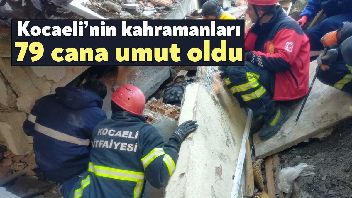 Kocaeli Büyükşehir’in arama kurtarma ekipleri, depremde enkaz altında kalanlara umut