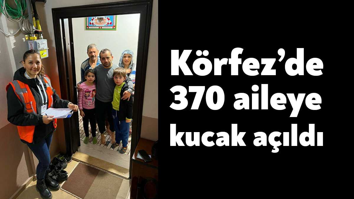 Körfez Belediyesi, Kahramanmaraş’ta yaşanan ve 10 ili etkileyen depremlerin ardından