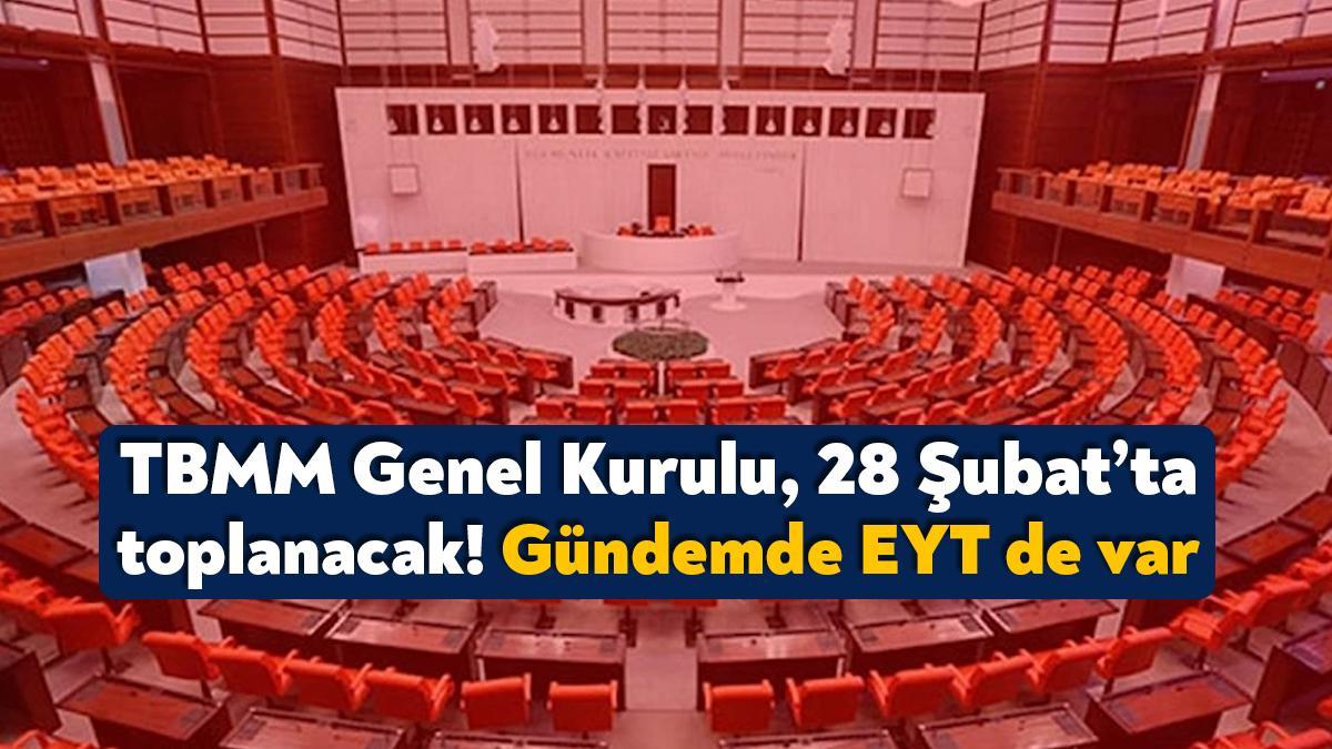 TBMM Genel Kurulu, 28 Şubat Salı günü çalışmalarına devam edecek.