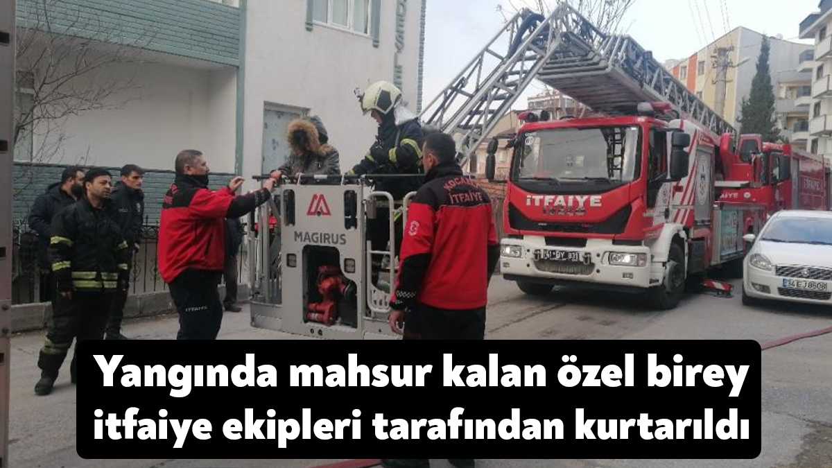 Kocaeli'nin Gebze ilçesinde bir dairede çıkan yangında mahsur kalan özel