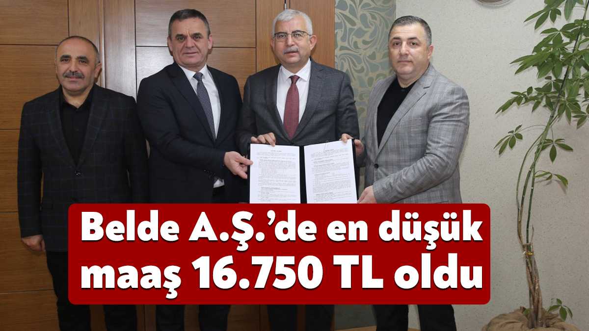 Büyükşehir ile Hizmet-İş arasında imzalanan toplu iş sözleşmesiyle Belde A.Ş.
