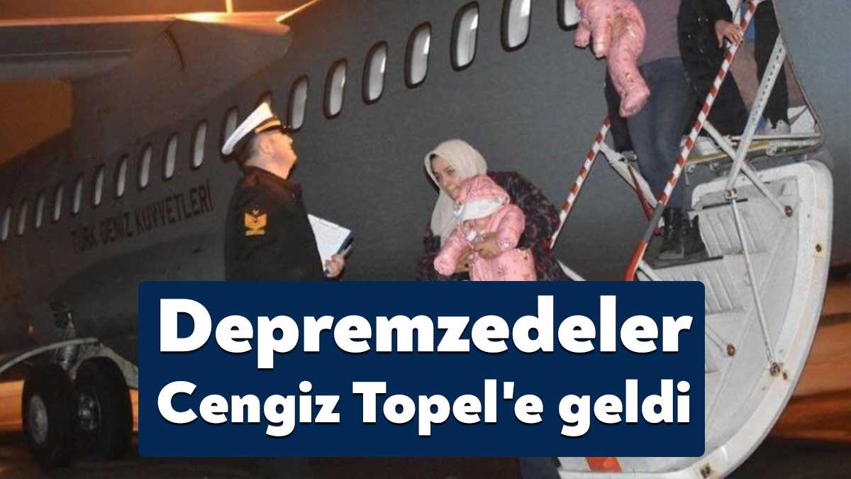 Kahramanmaraş ve Adıyaman’da depremden etkilenen vatandaşlar Deniz Kuvvetlerinin uçakları ile