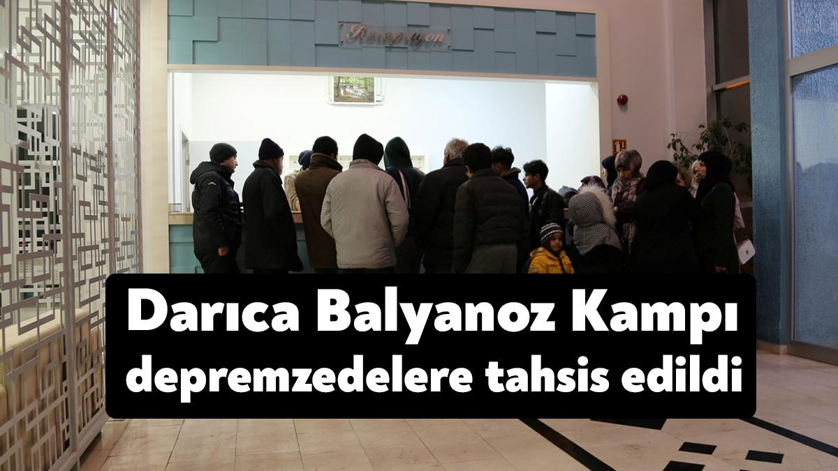 Büyükşehir Belediyesi, Darıca Balyanoz koyunda yer alan gençlik kampını Kahramanmaraş
