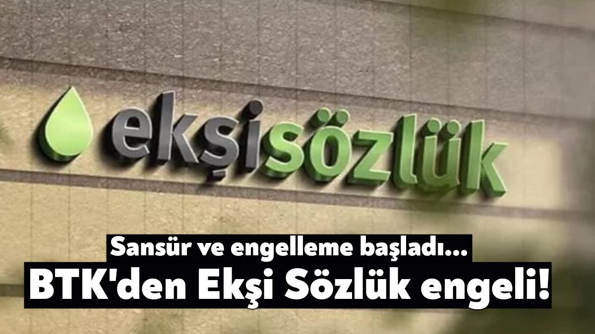 Yandaş medya tarafından bir süredir hedef gösterilen Ekşi Sözlük, BTK