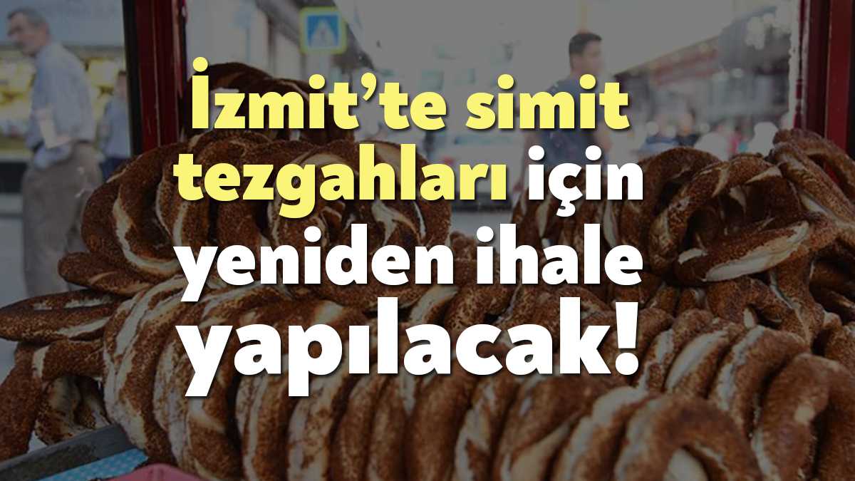 İzmit Belediyesinin simit tezgahlarının kiralanması için yeniden ihale yapılacak. 11