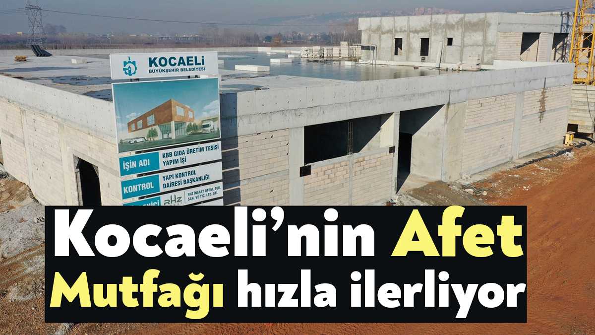 Kocaeli Büyükşehir Belediyesi’nin olası bir afette Marmara Bölgesine hizmet sunması