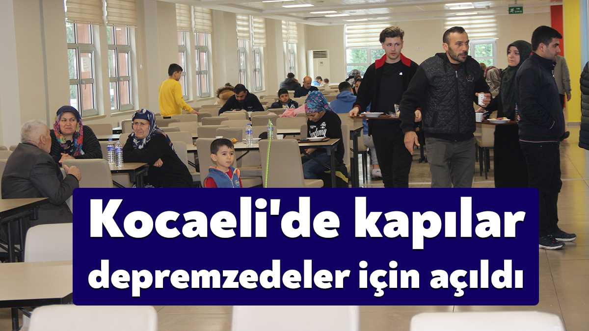 17 Ağustos 1999 felaketini yaşayan Kocaeli'de depremzedeler için kapılar ardına