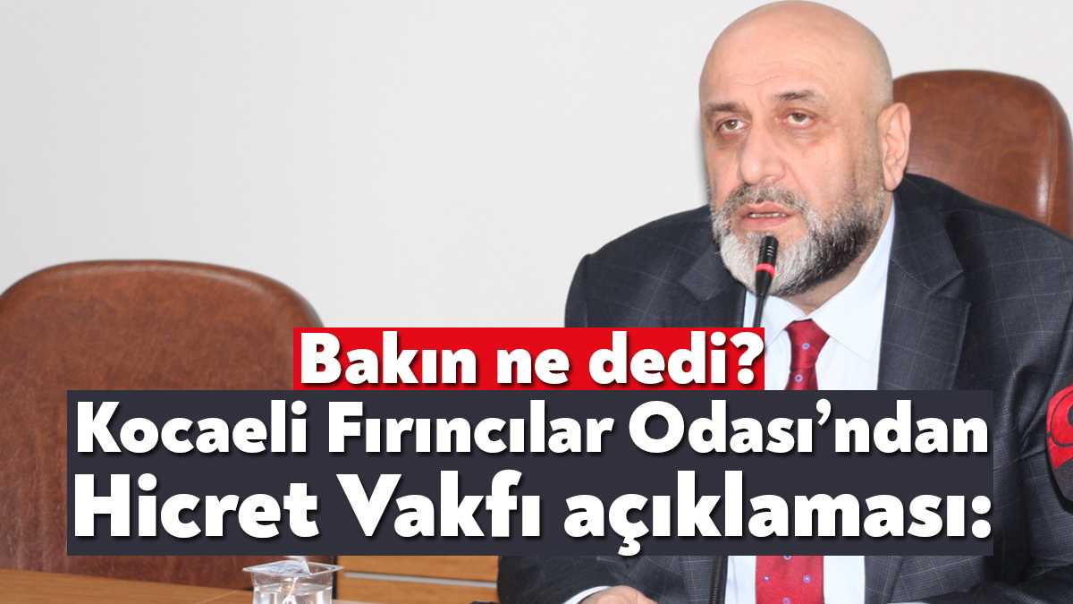 Kocaeli Fırıncılar Odası Başkanı Ali Sarı, Hicret Vakfı’nın kamyonlarına ekmek